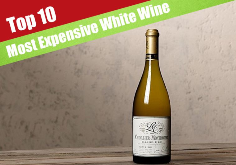 10 Most Expensive White Wine You Can Buy Right Now On ...