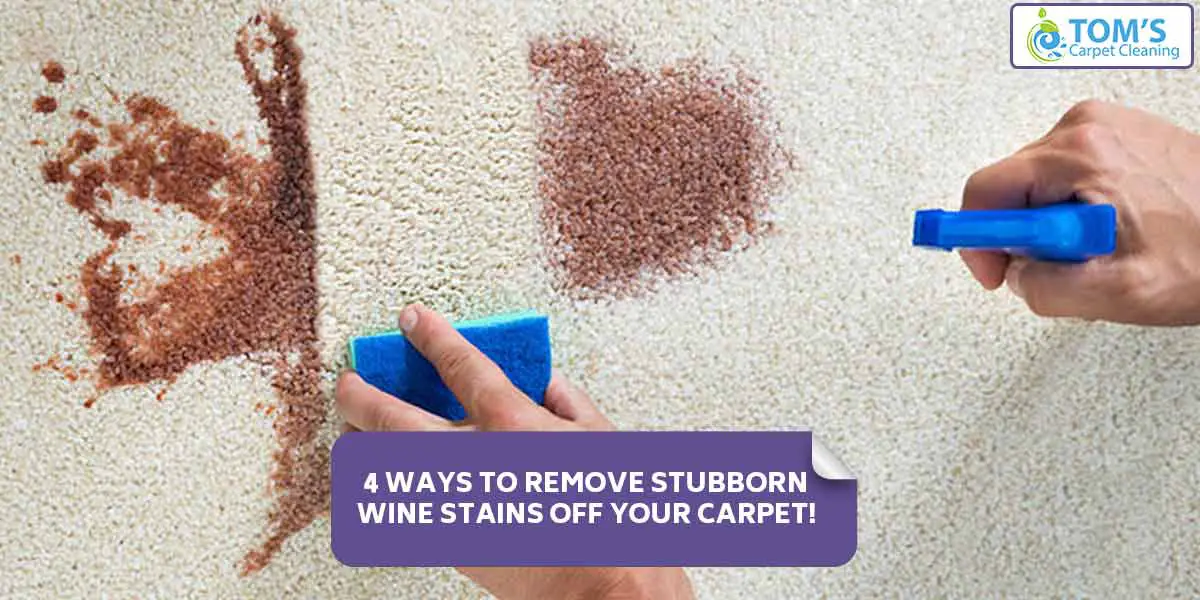 4 Ways to remove stubborn wine stains off your carpet!