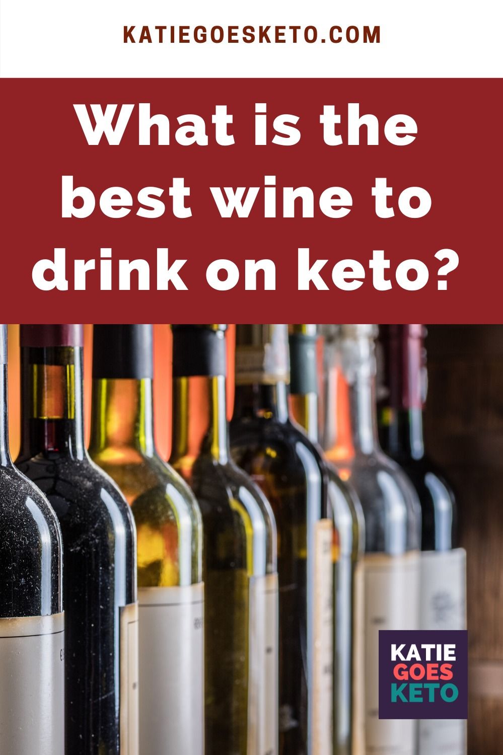 Best Wines for Keto Diet