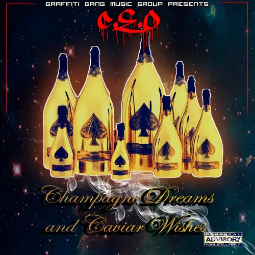 Champagne Dreams And Caviar Wishes Mixtape by CEO