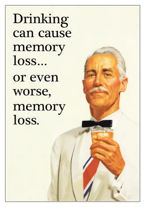drinking can cause memory loss card retro humor