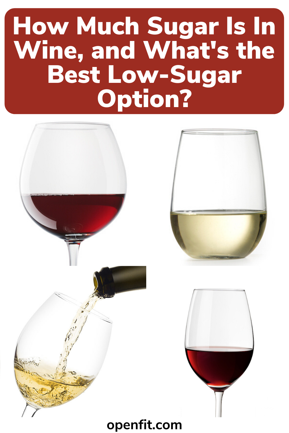 How Much Sugar Is In Wine and Which Has The Least