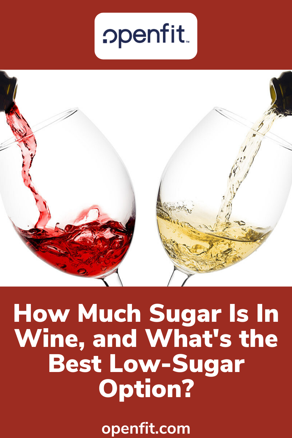 How Much Sugar Is In Wine and Which Has The Least ...