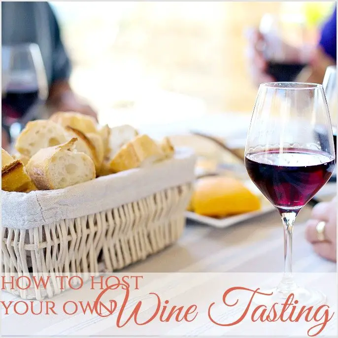 How To Host Your Own Wine Tasting