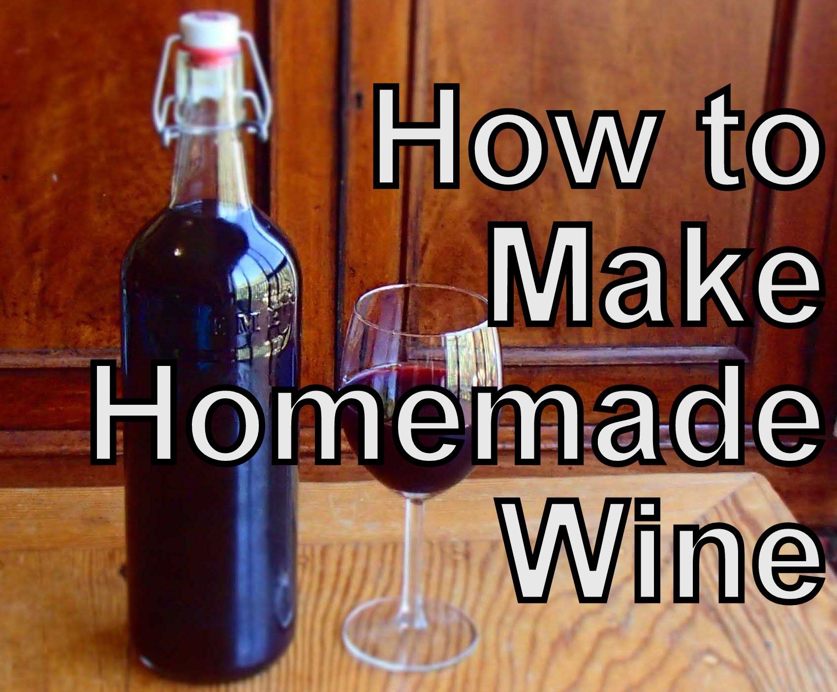 How To Make Make Wineâ¦