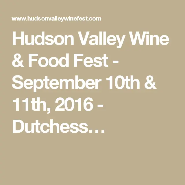 Hudson Valley Wine &  Food Fest
