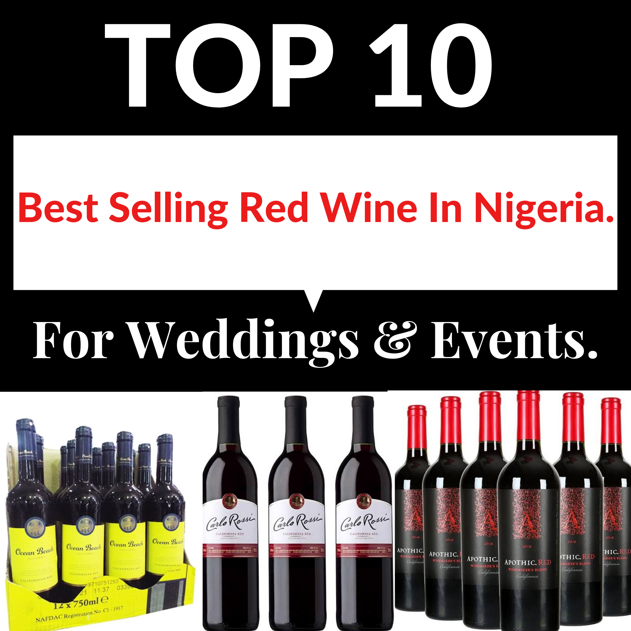 Top 10 Best Red Wine In Nigeria For Weddings And Events ...