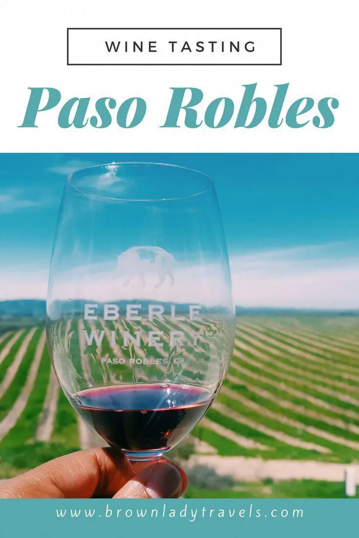 Wine Tasting Weekend in Paso Robles, California. Great options for ...